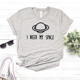 I NEED MY SPACE ALIEN Print Women tshirt Cotton Hipster Funny t-shirt Gift Lady Yong Girl Top Tee Drop Ship ZY-399 - webtekdev