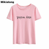 Mikialong Stay Weird Print Punk Rock Tshirt Women 2018 Summer BlackWhite Cotton Tee Shirt Femme Tops Casual Loose T-shirt Women - webtekdev