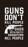 90*150cm guns don't kill people dads with pretty daughters kill people flag - webtekdev